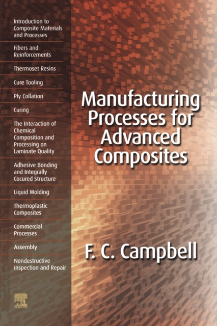 E-knjiga Manufacturing Processes for Advanced Composites Flake C Campbell Jr