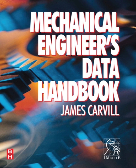 E-knjiga Mechanical Engineer's Data Handbook James Carvill