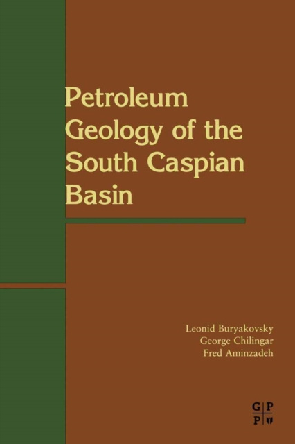 E-kniha Petroleum Geology of the South Caspian Basin L. Buryakovsky