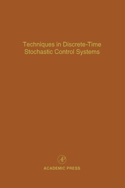 E-knjiga Techniques in Discrete-Time Stochastic Control Systems Cornelius T. Leondes