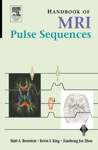 E-kniha Handbook of MRI Pulse Sequences Matt A. Bernstein