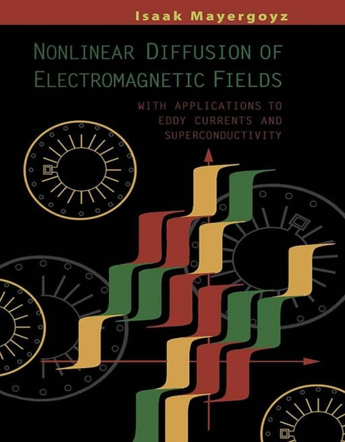 E-book Nonlinear Diffusion of Electromagnetic Fields Isaak D. Mayergoyz
