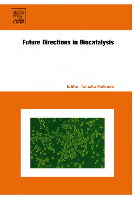 E-kniha Future Directions in Biocatalysis Tomoko Matsuda