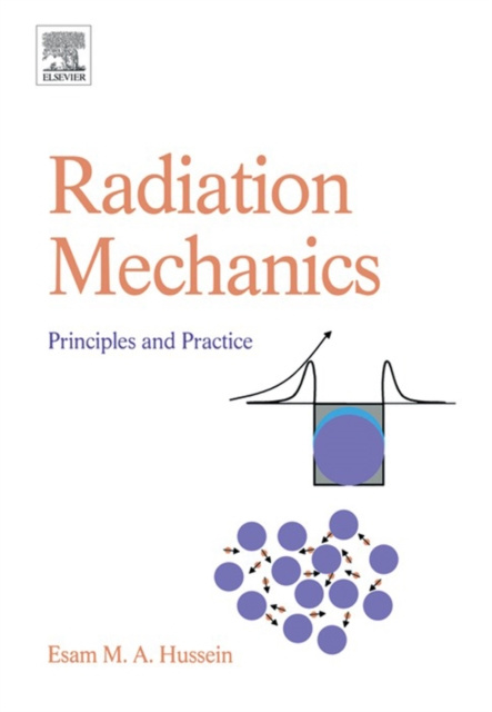 E-kniha Radiation Mechanics Esam M A Hussein