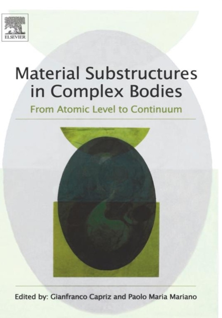 E-book Material Substructures in Complex Bodies Gianfranco Capriz