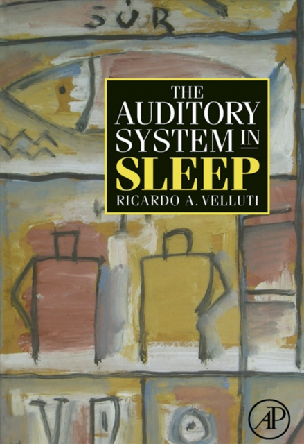 E-knjiga Auditory System in Sleep Ricardo Velluti