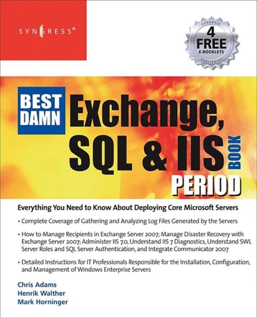 E-kniha Best Damn Exchange, SQL and IIS Book Period Henrik Walther