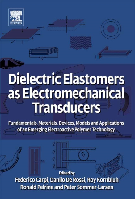 E-book Dielectric Elastomers as Electromechanical Transducers Federico Carpi
