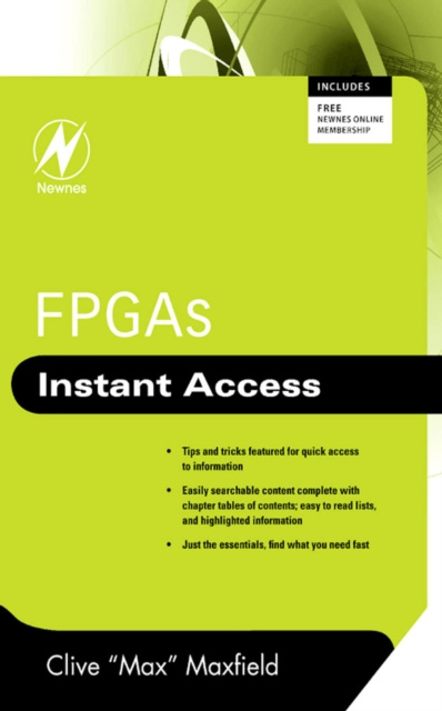E-knjiga FPGAs: Instant Access Clive &quote;Max&quote; Maxfield