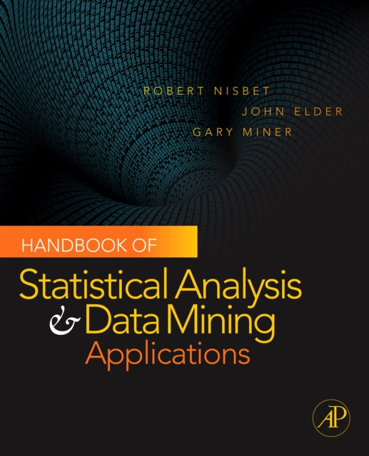 E-book Handbook of Statistical Analysis and Data Mining Applications Robert Nisbet