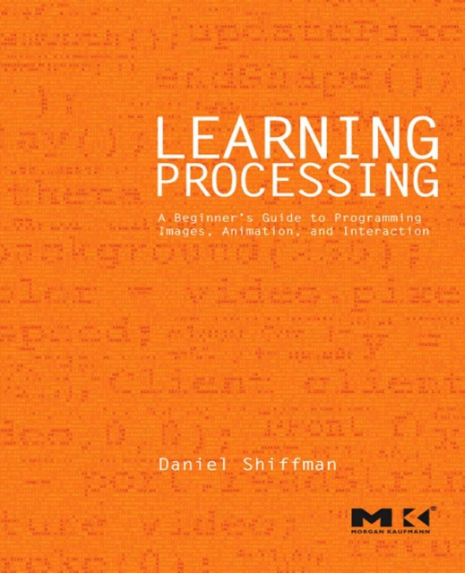 E-kniha Learning Processing Daniel Shiffman