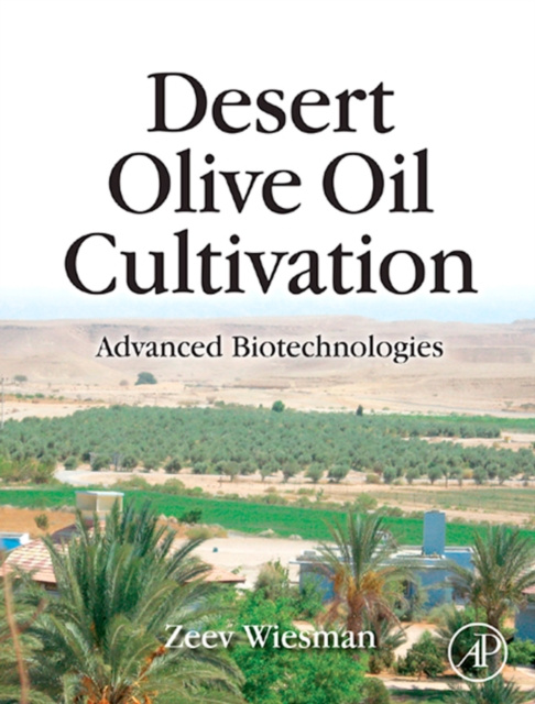 E-kniha Desert Olive Oil Cultivation Zeev Wiesman