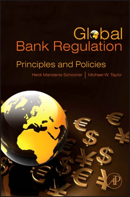 E-kniha Global Bank Regulation Heidi Mandanis Schooner