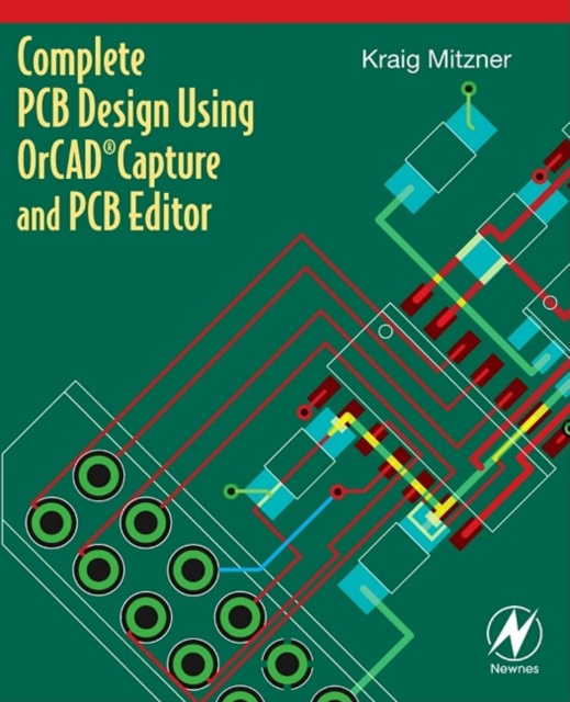 E-book Complete PCB Design Using OrCAD Capture and PCB Editor Kraig Mitzner