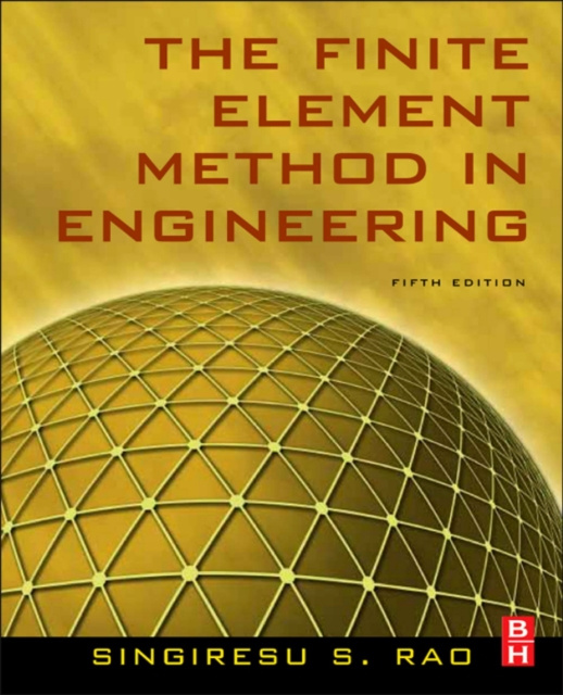 E-book Finite Element Method in Engineering Singiresu S. Rao