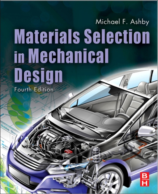 E-knjiga Materials Selection in Mechanical Design Michael F. Ashby