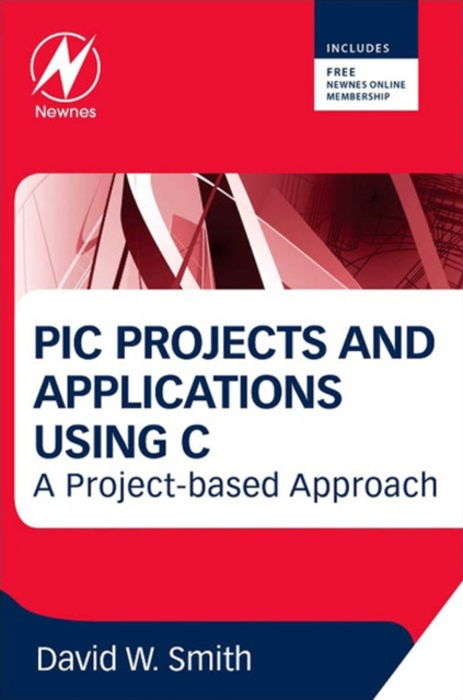 E-knjiga PIC Projects and Applications using C David Smith