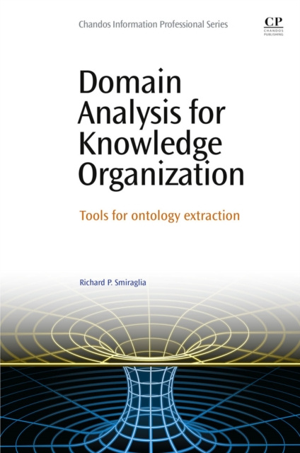 E-kniha Domain Analysis for Knowledge Organization Richard Smiraglia