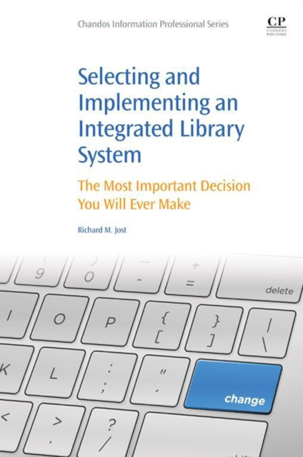E-Book Selecting and Implementing an Integrated Library System Richard M Jost