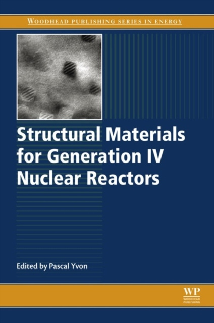 E-knjiga Structural Materials for Generation IV Nuclear Reactors Pascal Yvon