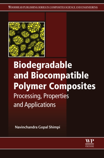 E-kniha Biodegradable and Biocompatible Polymer Composites Navinchandra Gopal Shimpi