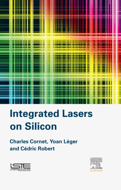 E-book Integrated Lasers on Silicon Charles Cornet