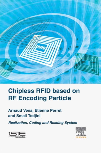 E-book Chipless RFID based on RF Encoding Particle Arnaud Vena