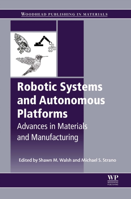 E-knjiga Robotic Systems and Autonomous Platforms Shawn M. Walsh