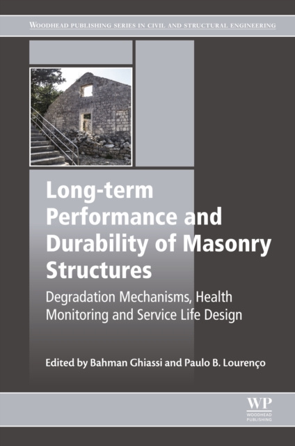 E-kniha Long-term Performance and Durability of Masonry Structures Bahman Ghiassi