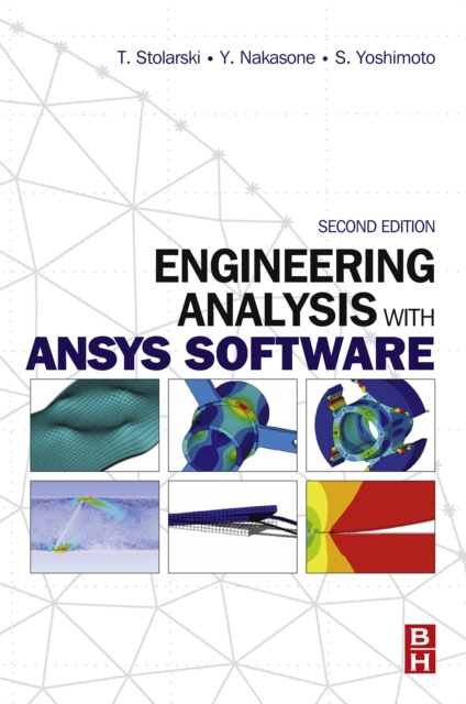 E-knjiga Engineering Analysis with ANSYS Software Tadeusz Stolarski