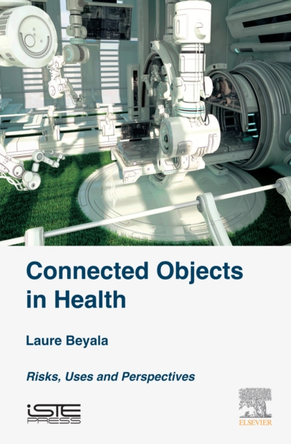 E-knjiga Connected Objects in Health Laure Beyala