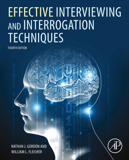 E-book Effective Interviewing and Interrogation Techniques Nathan J. Gordon