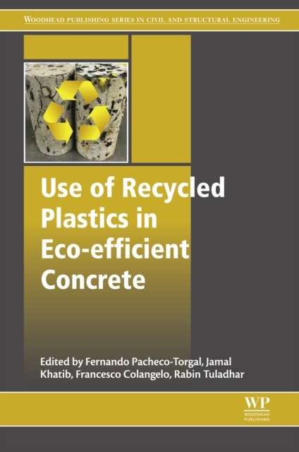 E-knjiga Use of Recycled Plastics in Eco-efficient Concrete Fernando Pacheco-Torgal