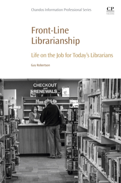 E-kniha Front-Line Librarianship Guy Robertson