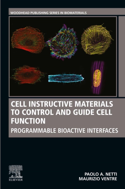 E-knjiga Cell Instructive Materials to Control and Guide Cell Function Paolo Netti