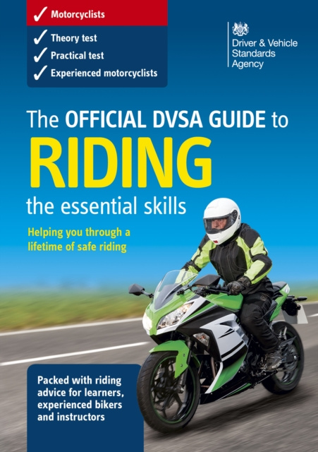 E-kniha Official DVSA Guide to Riding - the essential skills (3rd edition) DVSA The Driver and Vehicle Standards Agency
