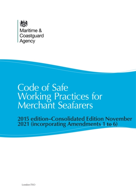 E-kniha Code of Safe Working Practices for Merchant Seafarers Maritime and Coastguard Agency MCA