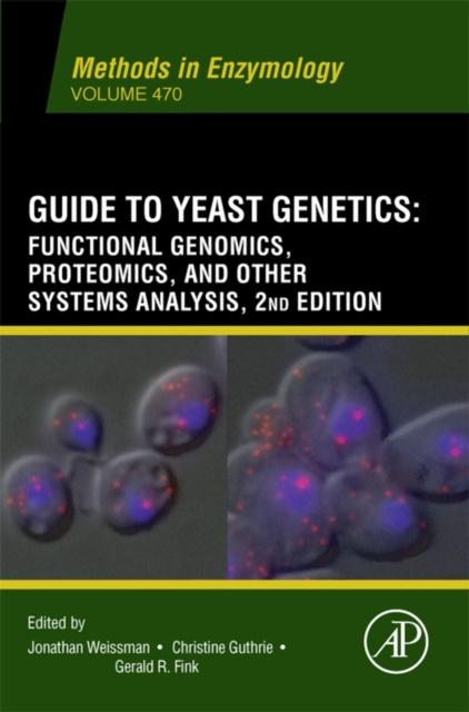 E-kniha Guide to Yeast Genetics: Functional Genomics, Proteomics, and Other Systems Analysis Jonathan Weissman