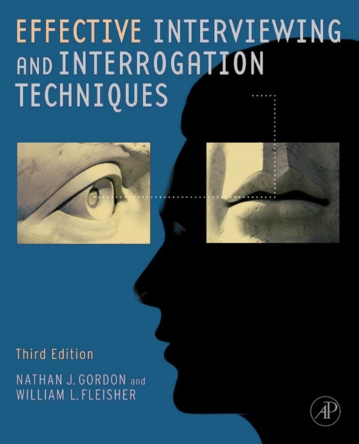 E-knjiga Effective Interviewing and Interrogation Techniques Nathan J. Gordon