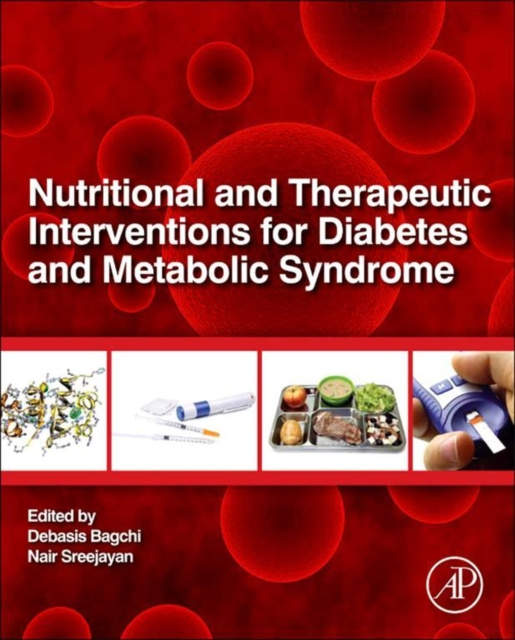 E-kniha Nutritional and Therapeutic Interventions for Diabetes and Metabolic Syndrome Debasis Bagchi