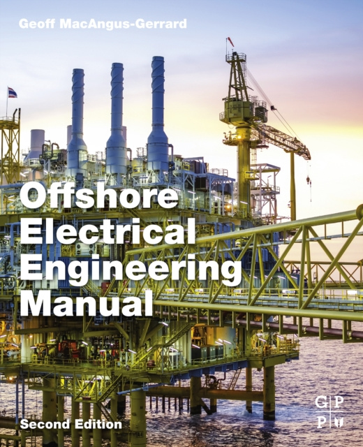 E-book Offshore Electrical Engineering Manual Geoff Macangus-Gerrard