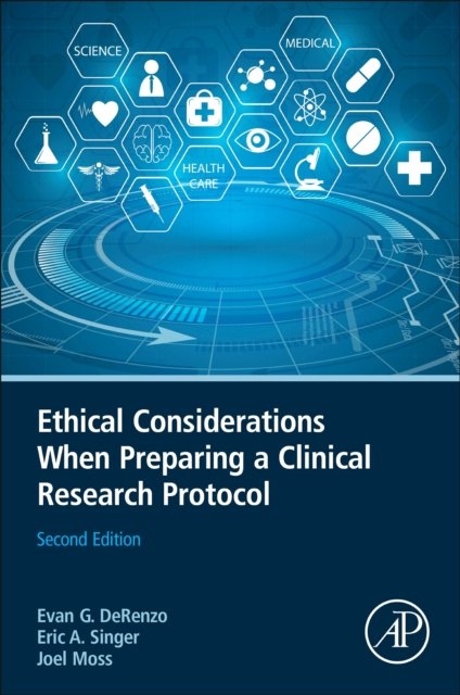 E-knjiga Ethical Considerations When Preparing a Clinical Research Protocol Evan DeRenzo