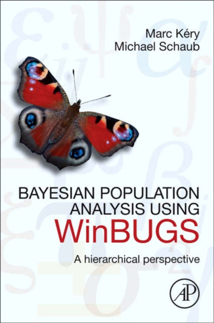E-book Bayesian Population Analysis using WinBUGS Marc Kery
