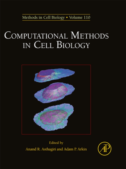 E-kniha Computational Methods in Cell Biology Anand R. Asthagiri
