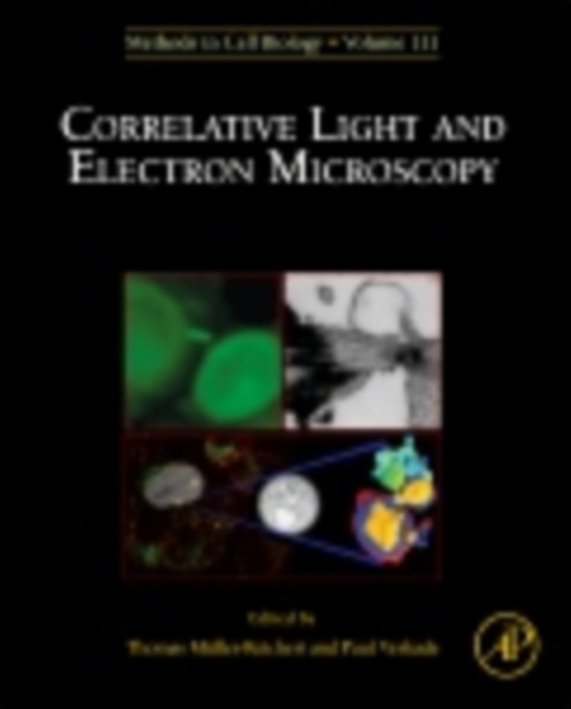 E-book Correlative Light and Electron MIcroscopy Thomas Muller-Reichert
