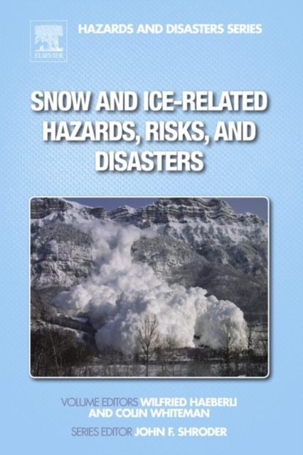 E-kniha Snow and Ice-Related Hazards, Risks, and Disasters 