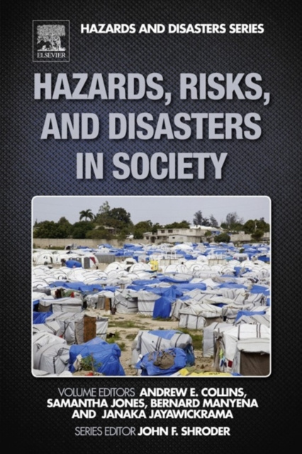 E-book Hazards, Risks, and Disasters in Society John F. Shroder
