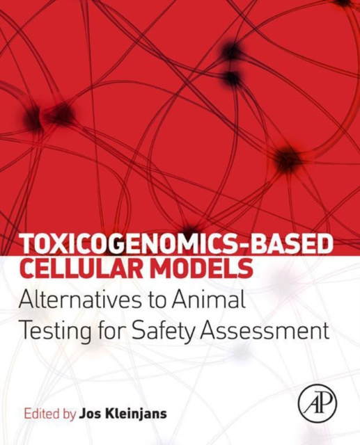 E-book Toxicogenomics-Based Cellular Models Jos Kleinjans