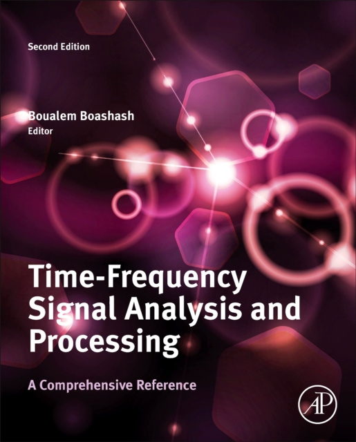 E-kniha Time-Frequency Signal Analysis and Processing Boualem Boashash