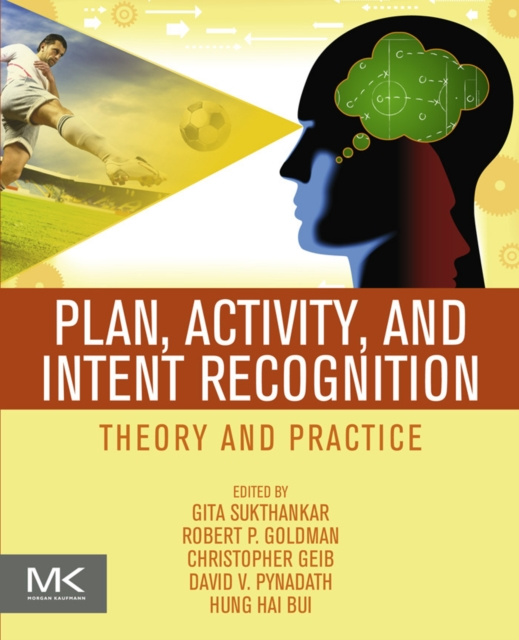 E-knjiga Plan, Activity, and Intent Recognition Gita Sukthankar